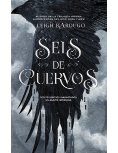 Seis de Cuervos - Leigh Bardugo