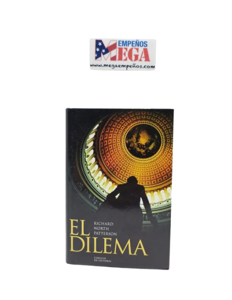 El Dilema - Richard North Patterson
